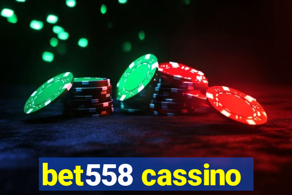 bet558 cassino